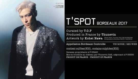 TOP creates his own wine label T&#8217;Spot